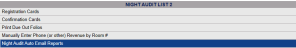 Night Audit List 2 section of the Night Audit Menu with Night Audit Auto Email Reports option selected